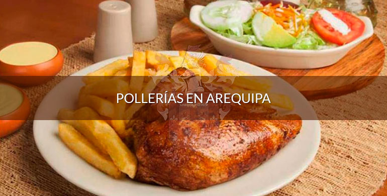 Pollerías en Arequipa